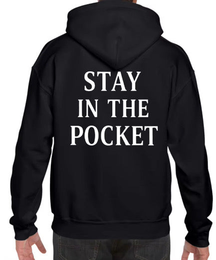 Stay In The Pocket Black Hoodie