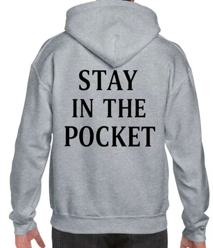 Stay In The Pocket Gray Hoodie