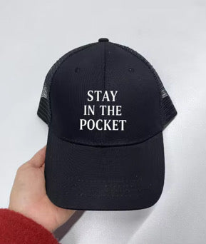 Stay In The Pocket Trucker Hat